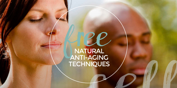 Free Natural Anti-Aging Techniques
